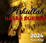 Hasan Dursun - Aşkullah
